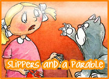 Slippers and a Parable